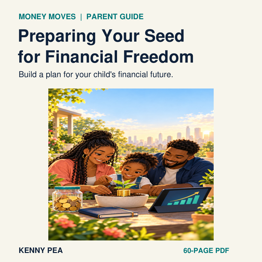 Preparing Your Seed for Financial Freedom by Kenny Pea